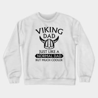 Viking Dad Crewneck Sweatshirt